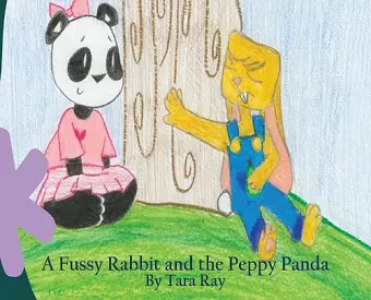 A Fussy Rabbit and the Peppy Panda cover