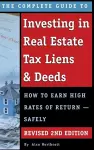 The Complete Guide to Investing in Real Estate Tax Liens & Deeds cover