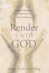 Render Unto God cover