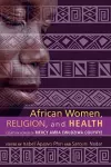 African Women, Religion, and Health cover