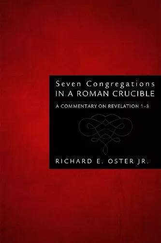 Seven Congregations in a Roman Crucible cover