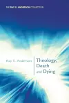 Theology, Death and Dying cover