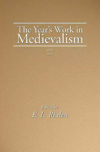 The Year's Work in Medievalism, 2011 cover