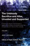 The Unbloody Sacrifice and Altar, Unvailed and Supported cover