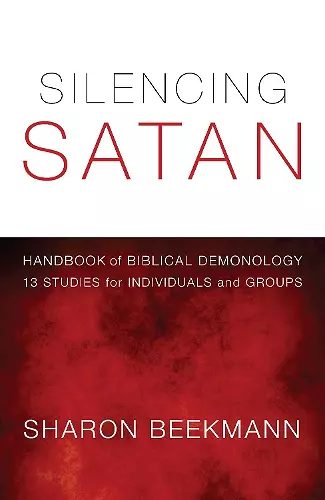 Silencing Satan: 13 Studies for Individuals and Groups cover