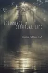 Beginnings in Spiritual Life cover
