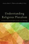 Understanding Religious Pluralism cover