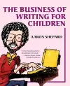 The Business of Writing for Children cover