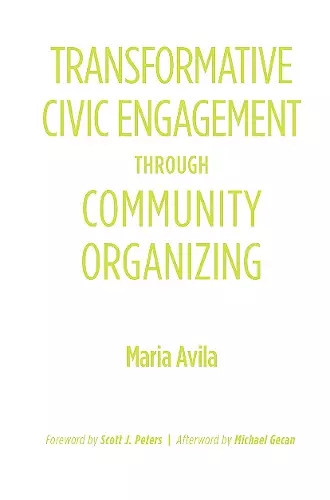 Transformative Civic Engagement Through Community Organizing cover