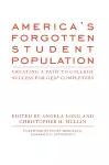 America's Forgotten Student Population cover