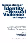 Intersections of Identity and Sexual Violence on Campus cover