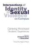 Intersections of Identity and Sexual Violence on Campus cover