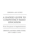 A Leader's Guide to Competency-Based Education cover