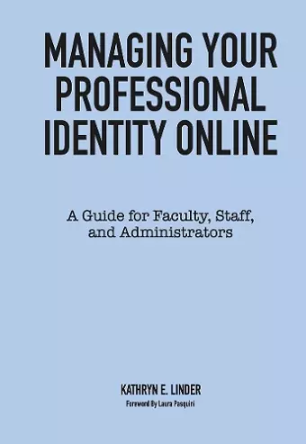 Managing Your Professional Identity Online cover