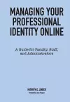 Managing Your Professional Identity Online cover