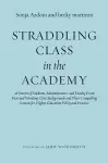 Straddling Class in the Academy cover