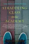 Straddling Class in the Academy cover