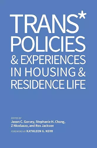 Trans* Policies & Experiences in Housing & Residence Life cover