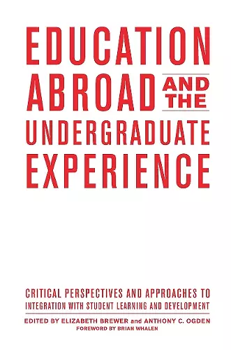 Education Abroad and the Undergraduate Experience cover