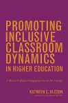 Promoting Inclusive Classroom Dynamics in Higher Education cover