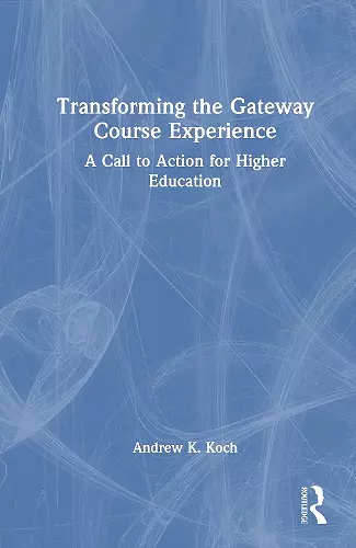 Transforming the Gateway Course Experience cover