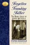 Forgotten Founding Father cover