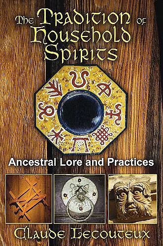 The Tradition of Household Spirits cover