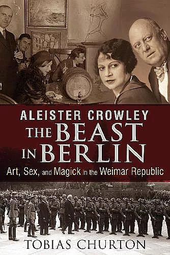 Aleister Crowley: The Beast in Berlin cover