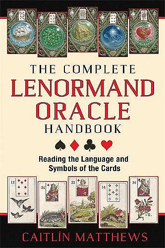 The Complete Lenormand Oracle Handbook cover