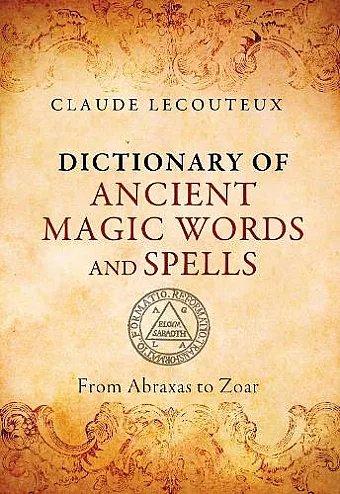 Dictionary of Ancient Magic Words and Spells cover