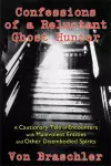 Confessions of a Reluctant Ghost Hunter cover