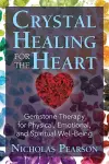 Crystal Healing for the Heart cover