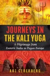 Journeys in the Kali Yuga cover