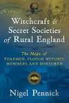 Witchcraft and Secret Societies of Rural England cover