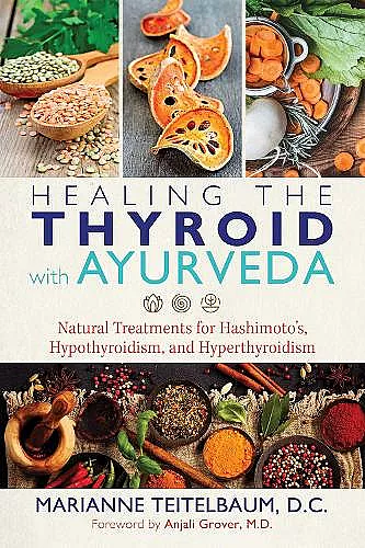 Healing the Thyroid with Ayurveda cover