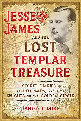 Jesse James and the Lost Templar Treasure cover