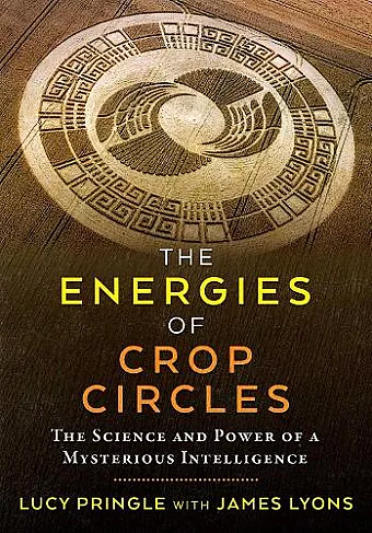 The Energies of Crop Circles cover