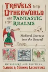 Travels to the Otherworld and Other Fantastic Realms cover