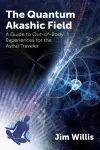 The Quantum Akashic Field cover