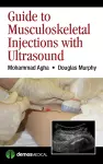 Guide to Musculoskeletal Injections with Ultrasound cover