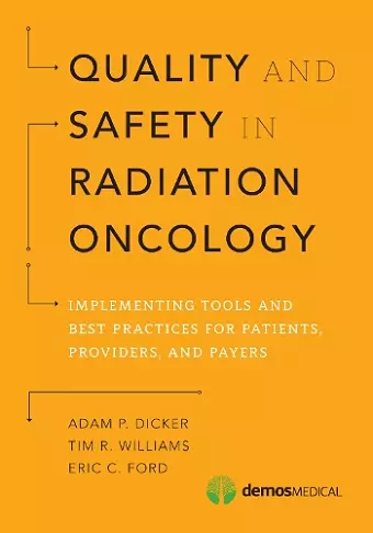 Quality and Safety in Radiation Oncology cover