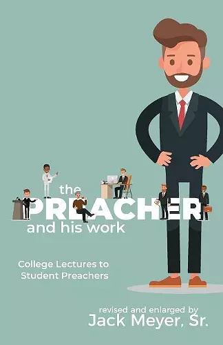 The Preacher and His Work cover