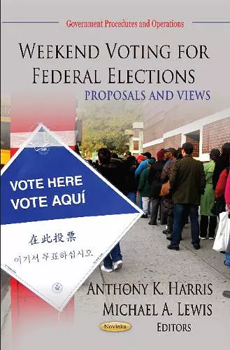 Weekend Voting for Federal Elections cover