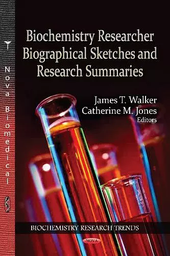 Biochemistry Researcher Biographical Sketches & Research Summaries cover