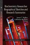 Biochemistry Researcher Biographical Sketches & Research Summaries cover