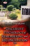 Discursive Psychology of Remembering & Reconciliation cover