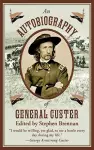 An Autobiography of General Custer cover