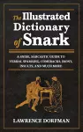 The Illustrated Dictionary of Snark cover