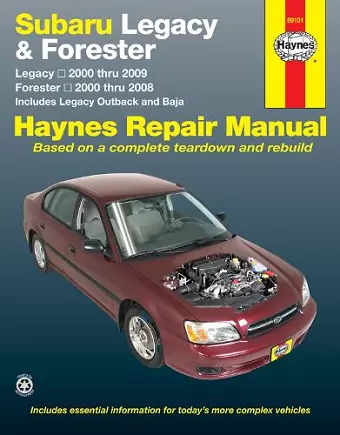 Subaru Legacy & Forester covering Legacy (2000-2009) & Forester (2000-2008), inc. Legacy Outback & Baja Haynes Repair Manual (USA) cover