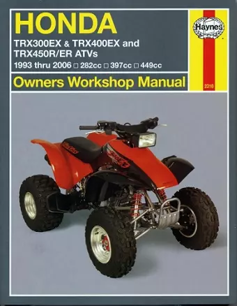 Honda TRX300EX, TRX400EX & TRX450R/ER ATVs (93 - 14) Haynes Repair Manual cover